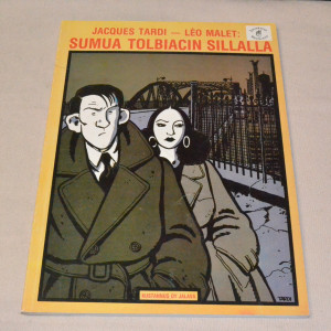 Jaques Tardi - Léo Malet Sumua Tolbiacin sillalla